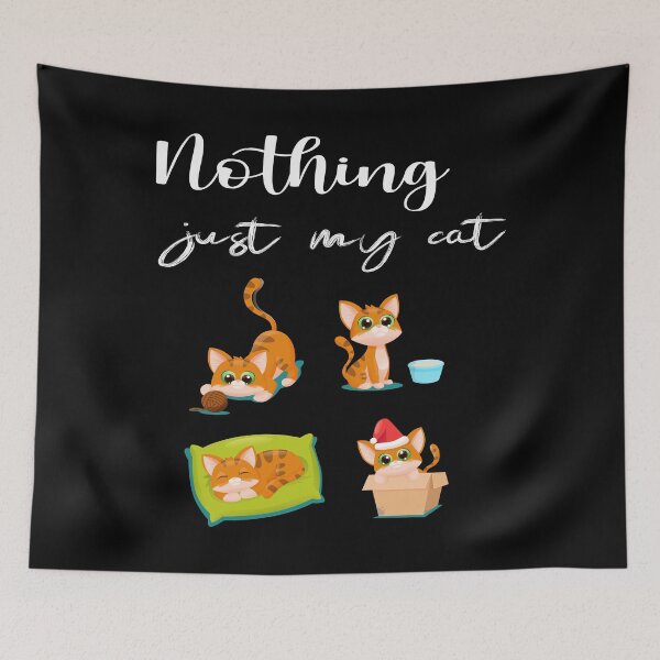 Item preview, Nothing Just My Cat : Girl Who Loves Cats, Cat Mom, Cat Lovers, Gift for Mom, Cute Cat Sweat designed and sold by Lea bolo.