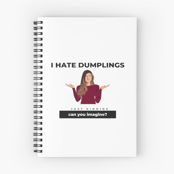 Item preview, Hate Dumplings I Hate Dumplings Just Kidding Can You Imagine | Light Background designed and sold by embaarc.