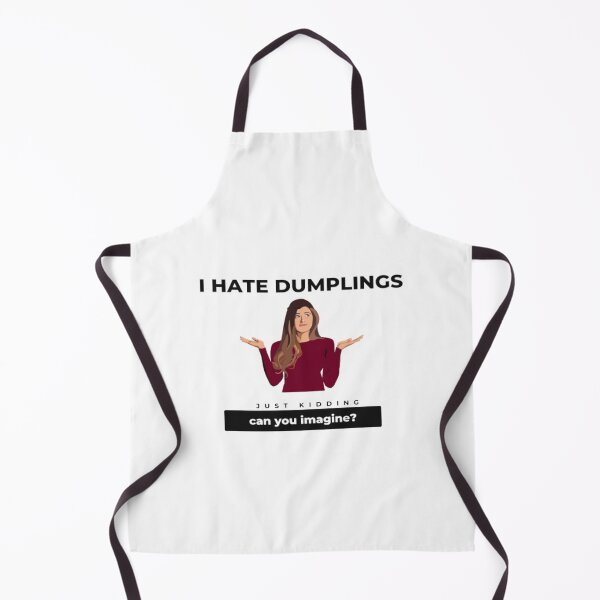 Item preview, Hate Dumplings I Hate Dumplings Just Kidding Can You Imagine | Light Background designed and sold by embaarc.