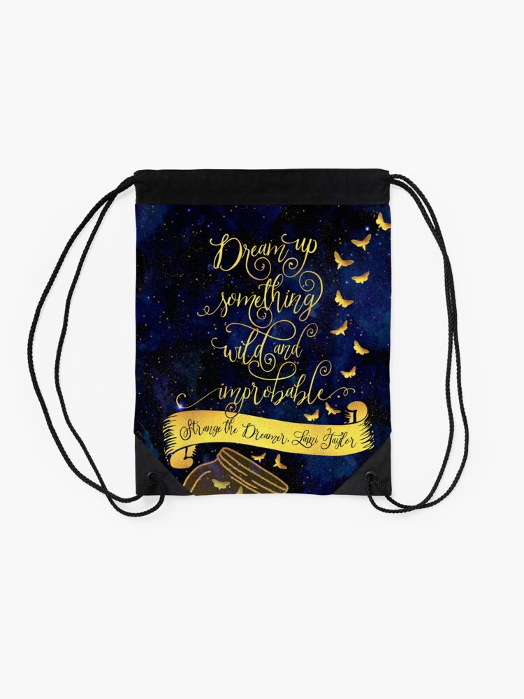 Alternate view of Dream up something wild and improbable. Strange the Dreamer Drawstring Bag