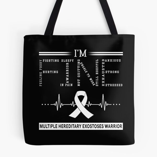 Item preview, I'm Fine Multiple Hereditary Exostoses Warrior Support Multiple Hereditary Exostoses Awareness Gifts designed and sold by rechardtee.