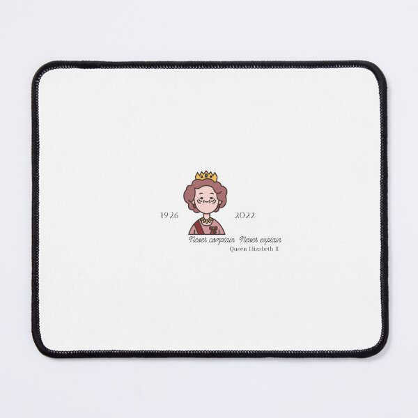 Item preview, Queen Elizabeth II, Never complain never explain designed and sold by PapeterieByTina.