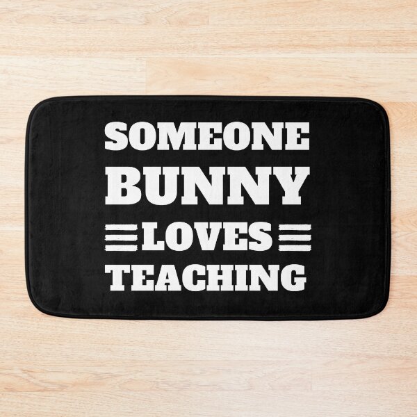 Item preview, Some Bunny Loves Teaching designed and sold by madraso.