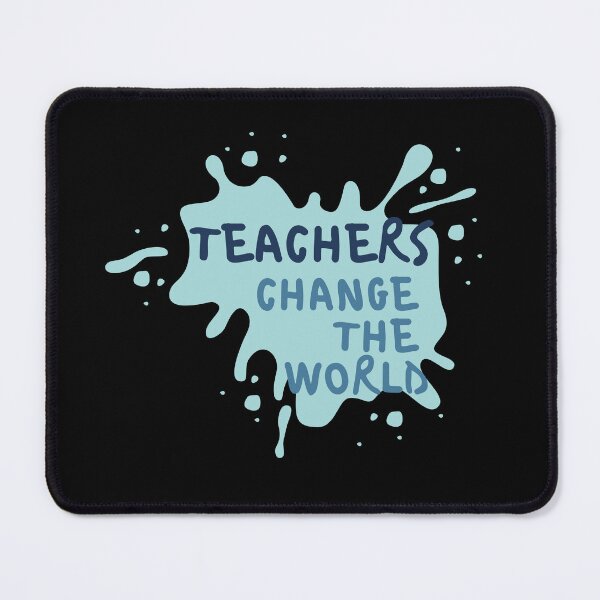 Item preview, Teachers change the world designed and sold by Saimia.