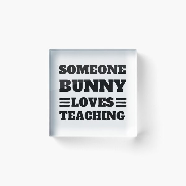 Item preview, Some Bunny Loves Teaching designed and sold by madraso.
