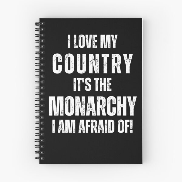 Item preview, I Love My Country It's The Monarchy I Am Afraid Of designed and sold by Njoro12.