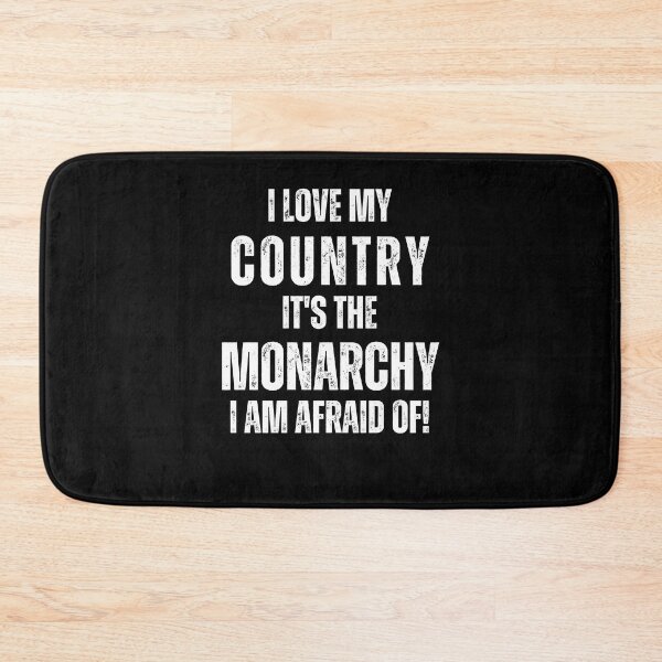 Item preview, I Love My Country It's The Monarchy I Am Afraid Of designed and sold by Njoro12.