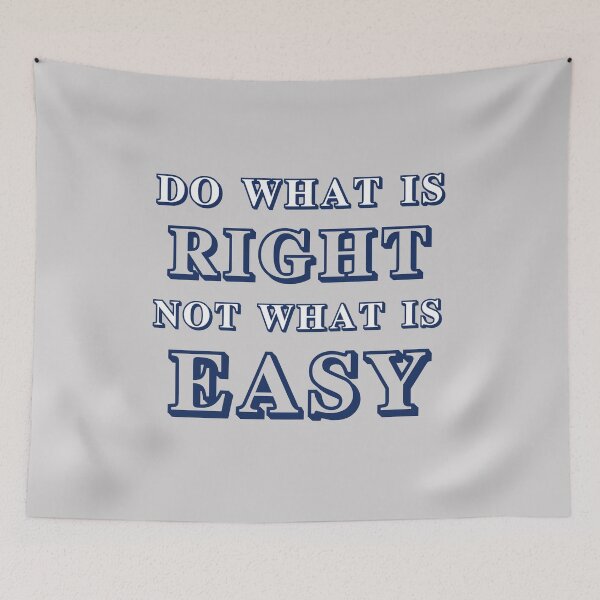 Item preview, do what is right not what is easy designed and sold by manardesign.