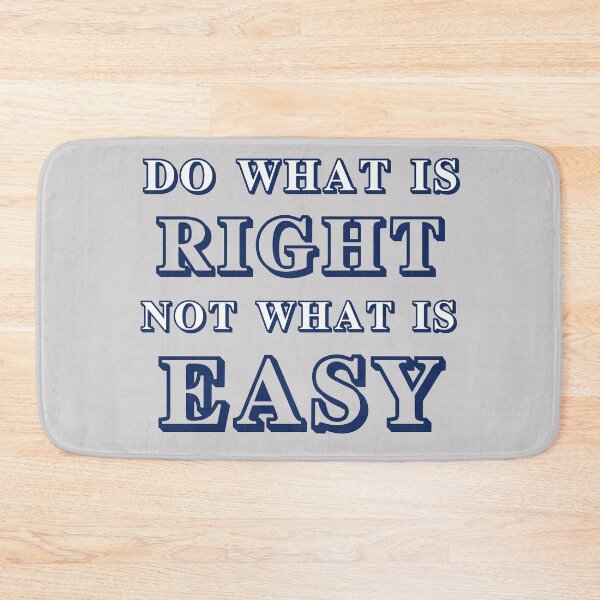 Item preview, do what is right not what is easy designed and sold by manardesign.