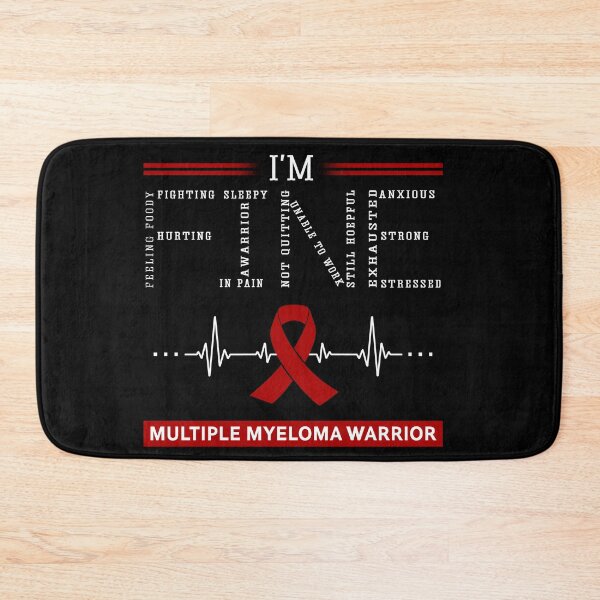 Item preview, I'm Fine Multiple Myeloma Warrior Support Multiple Myeloma Awareness Gifts designed and sold by rechardtee.