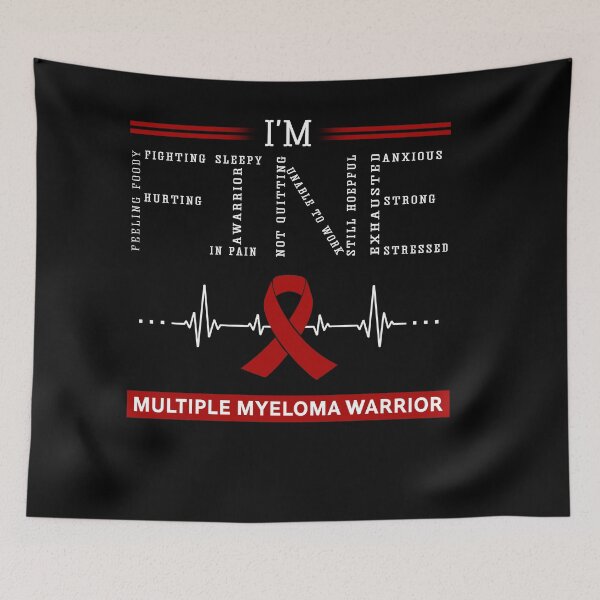 Item preview, I'm Fine Multiple Myeloma Warrior Support Multiple Myeloma Awareness Gifts designed and sold by rechardtee.