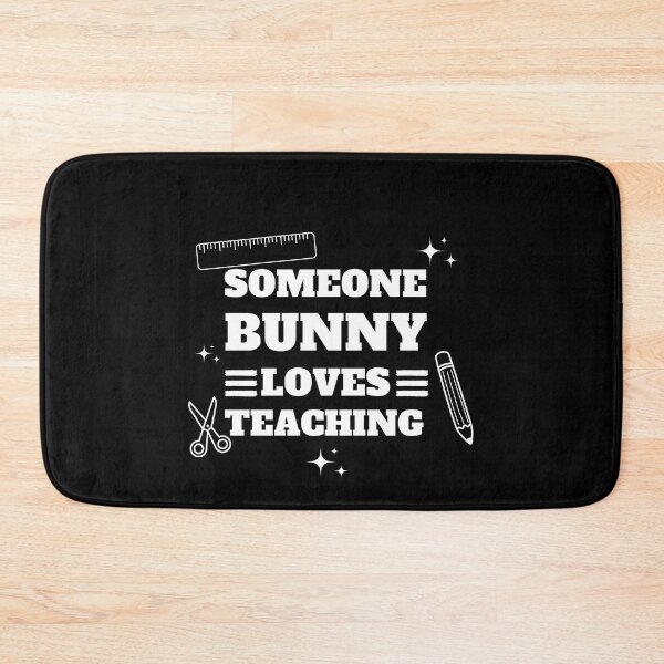 Item preview, Some Bunny Loves Teaching designed and sold by madraso.