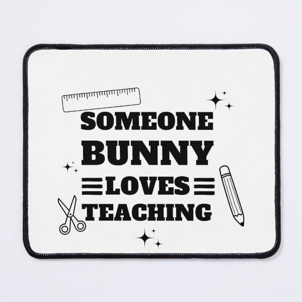 Item preview, Some Bunny Loves Teaching designed and sold by madraso.