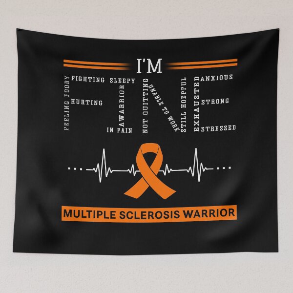 Item preview, I'm Fine Multiple Sclerosis Warrior Support Multiple Sclerosis Awareness Gifts designed and sold by rechardtee.