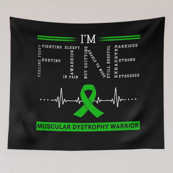 Item preview, I'm Fine Muscular Dystrophy Warrior Support Muscular Dystrophy Awareness Gifts designed and sold by rechardtee.