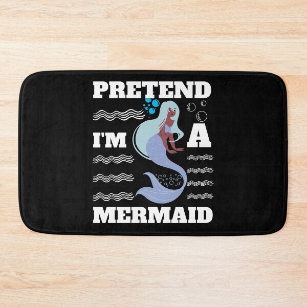 Item preview, Pretend Im A Mermaid designed and sold by madraso.