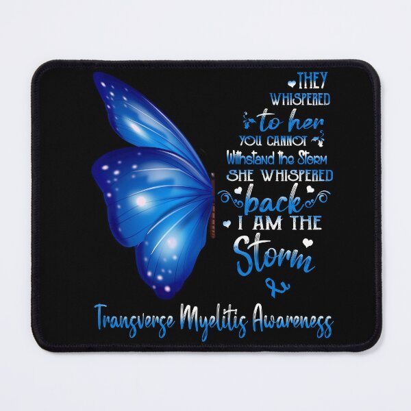 Item preview, She Whispered Back I Am The Storm Transverse Myelitis Awareness Butterfly designed and sold by frechettee.