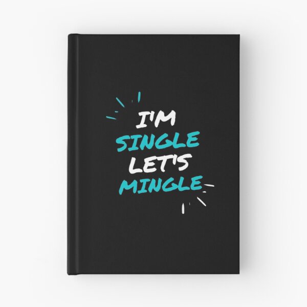 Item preview, I'm Single Let's Mingle - Funny Dating  designed and sold by Aktavrh.