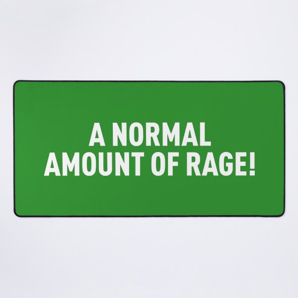 Item preview, A Normal Amount Of Rage! (Green BG) designed and sold by FilipeFerreira.