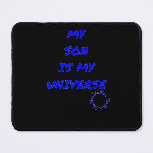 Item preview, My Son Is My Universe designed and sold by Namsus-Printing.
