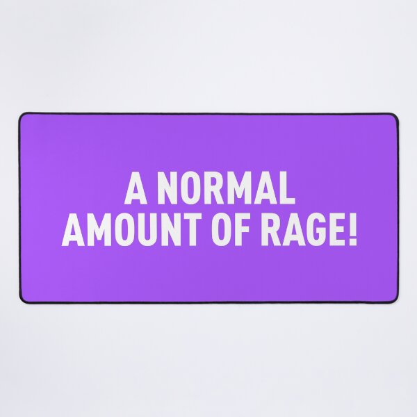 Item preview, A Normal Amount Of Rage! (Purple BG) designed and sold by FilipeFerreira.