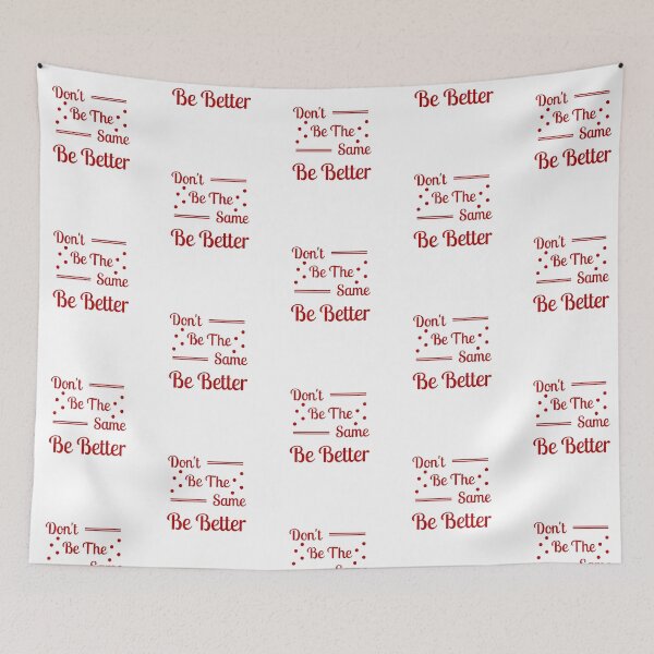 Item preview, Don't be the same be better  designed and sold by Shahd  Design.