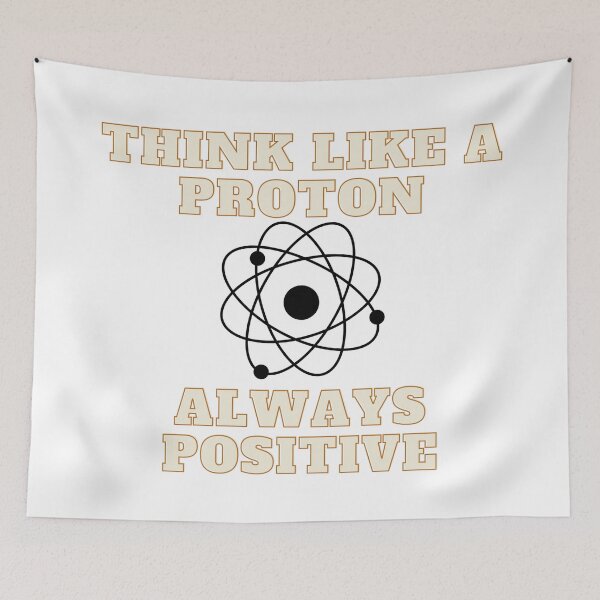 Item preview, Think Like A Proton designed and sold by Dani B.