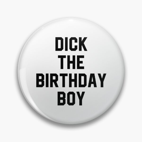 Item preview, Dick The Bithday Boy designed and sold by Big Twelve.