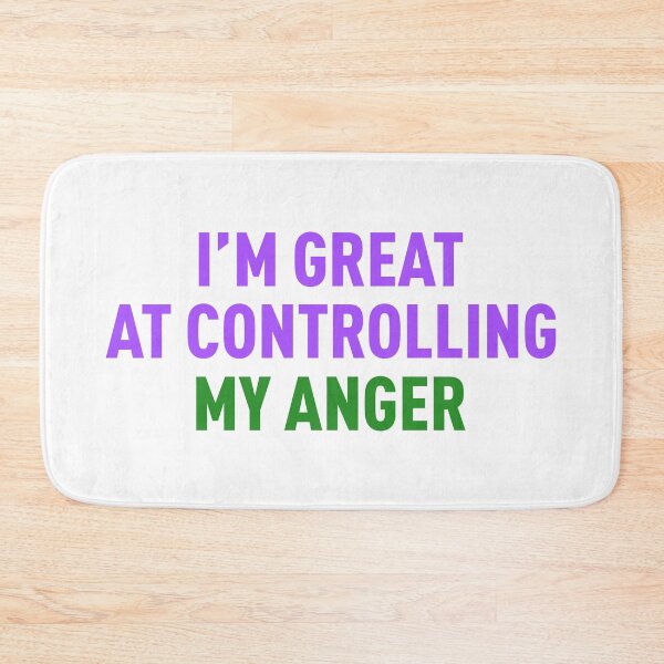 Item preview, I'm Great At Controlling My Anger (Colors) designed and sold by FilipeFerreira.