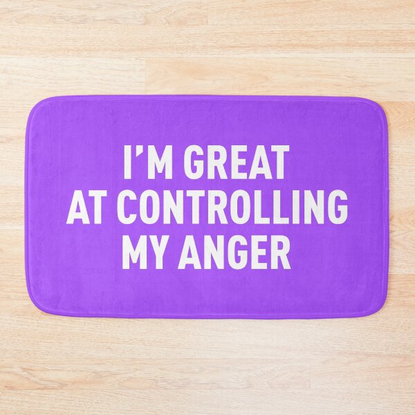 Item preview, I'm Great At Controlling My Anger (Purple BG) designed and sold by FilipeFerreira.