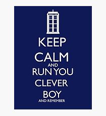 run you clever boy Photographic Print