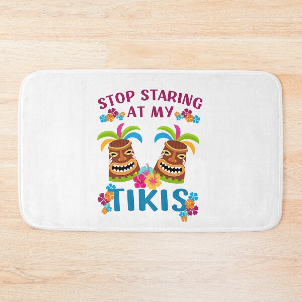 Item preview, Stop Staring At My Tikis | Funny Boobs Joke designed and sold by appareltolove.