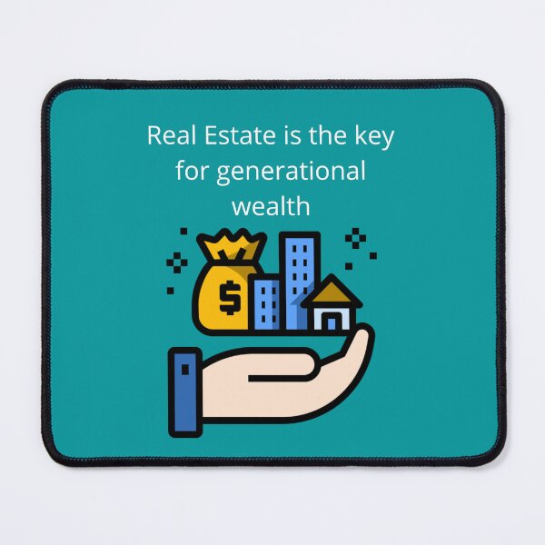 Item preview, Real Estate is the key for generational wealth designed and sold by UpcomingTech.