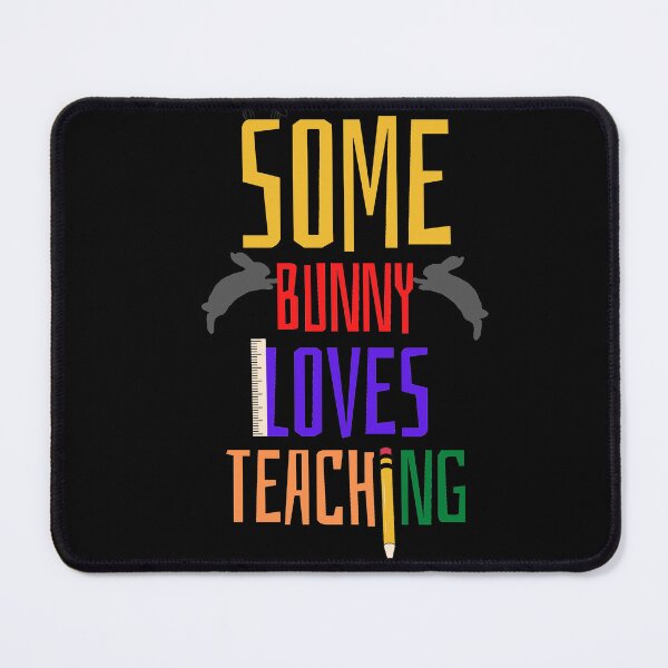 Item preview, Some bunny loves teaching designed and sold by NikkosDesigns.