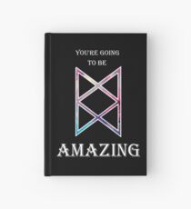 You're Going To Be Amazing -TAZ Hardcover Journal