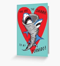 Shark To My Tornado Greeting Card