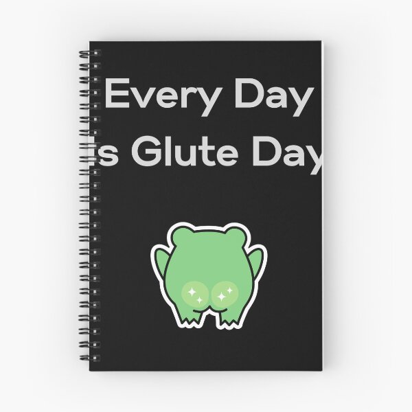 Item preview, Every Day is Glute Day designed and sold by TubularTees.