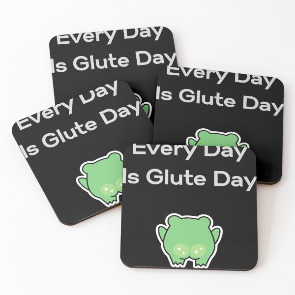 Item preview, Every Day is Glute Day designed and sold by TubularTees.