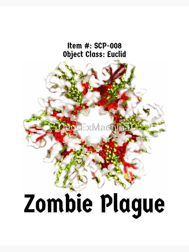 SCP-008-X - THE PLAGUE ZOMBIE 