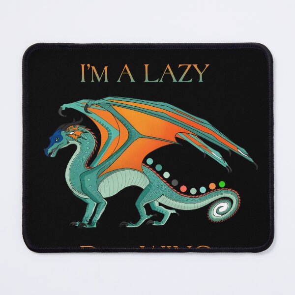 Item preview, Wings Of Fire I'm A Lazy rainwing designed and sold by AlwineSeidel.