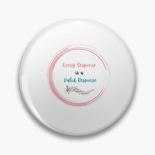 Item preview, Every Response is a Valid Response designed and sold by WRAMTAS.