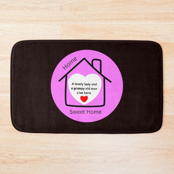 Item preview, Home Sweet Home. A Lovely Lady And A Grumpy Old Man Live Here. designed and sold by Bagsyrose.