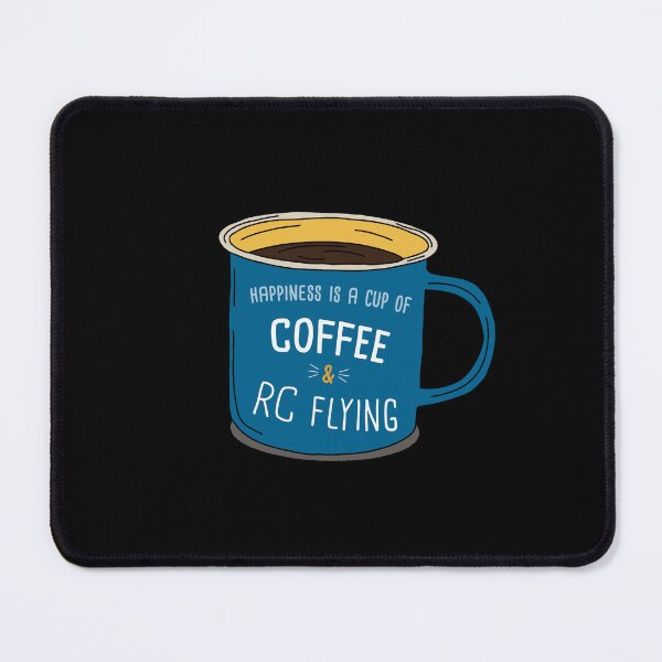 Item preview, RC flying & Coffee is happiness designed and sold by orlumbuspirate.