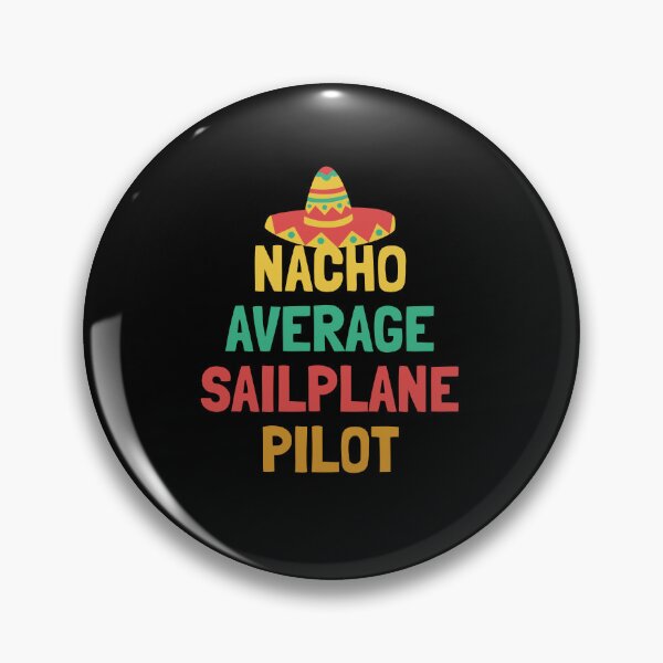Item preview, Not Your Average Sailplane Pilot designed and sold by orlumbuspirate.