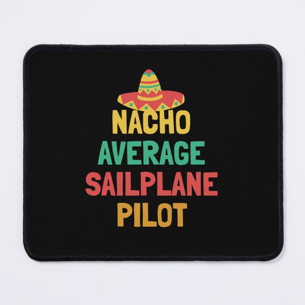 Item preview, Not Your Average Sailplane Pilot designed and sold by orlumbuspirate.