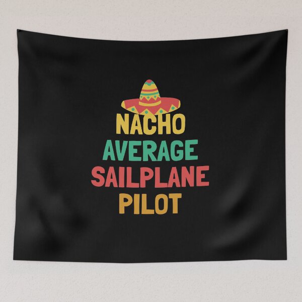 Item preview, Not Your Average Sailplane Pilot designed and sold by orlumbuspirate.