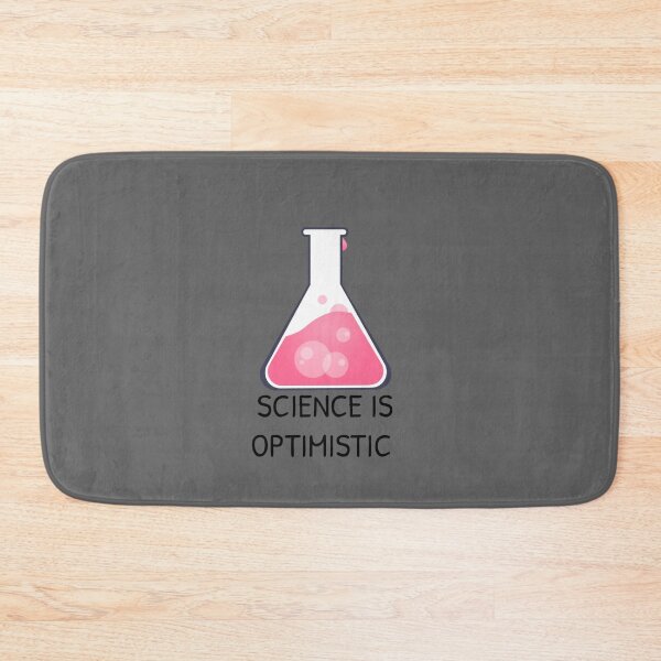Item preview, Science Is Optimistic designed and sold by Gonkpoke.