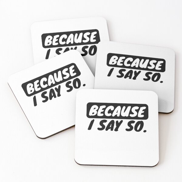 Item preview, Because I say so designed and sold by The magic  Yellow bus.