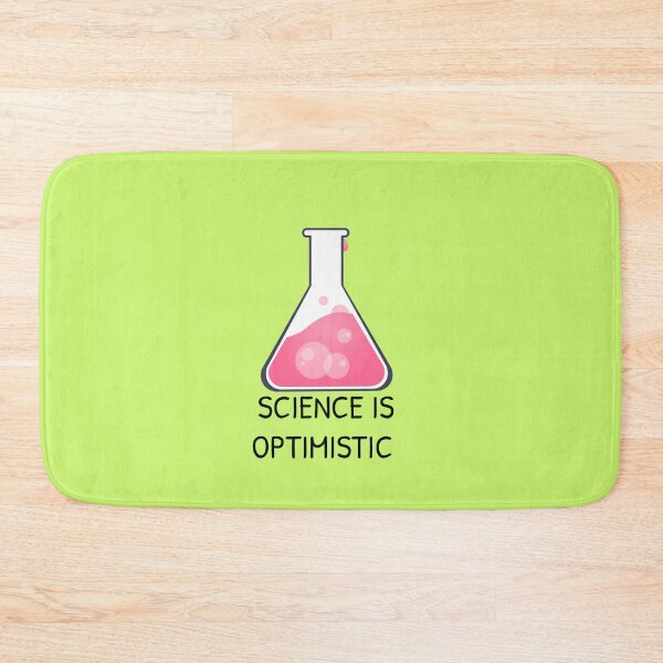 Item preview, Science Is Optimistic designed and sold by Gonkpoke.