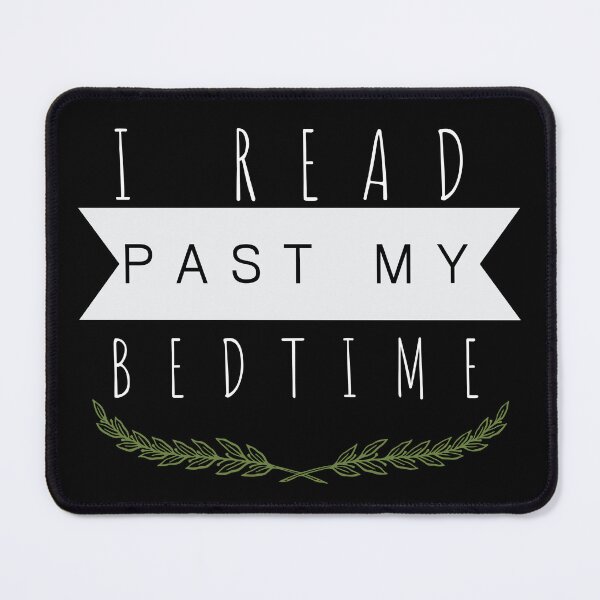 Item preview, I read past my bedtime designed and sold by Oreo2020 Creations.